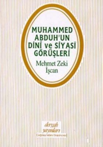 Muhammed Abduh'un Dini ve Siyasi Görüşleri