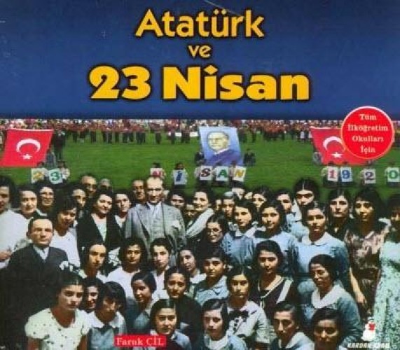 Atatürk ve 23 Nisan