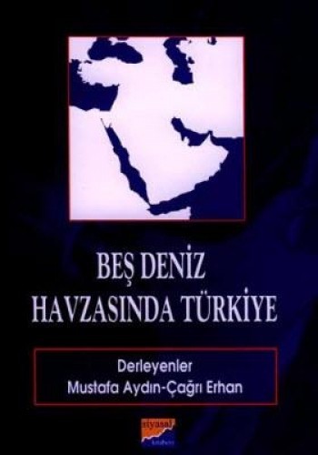 BEŞ DENİZ HAVZASINDA TÜRKİYE