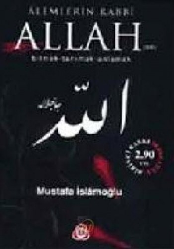 ALEMLERİN RABBİ ALLAH