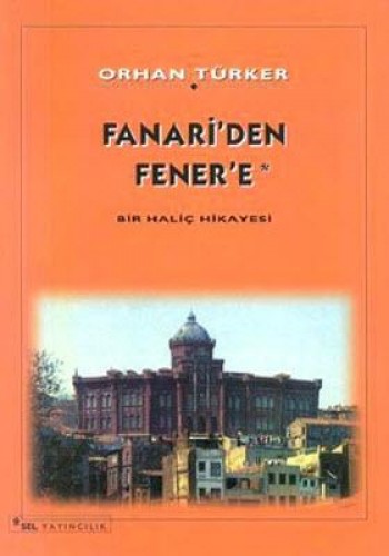 FANARİDEN FENERE