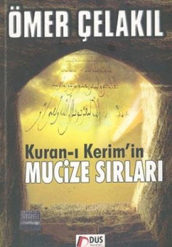 KURANI KERİMİN MUCİZE SIRLARI