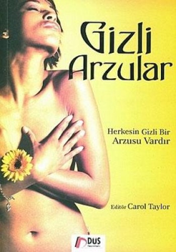 GİZLİ ARZULAR