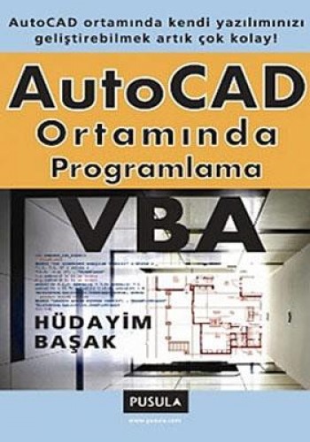 AUTOCAD ORTAMINDA PROGRAMLAMA VBA