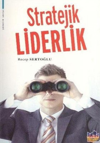 STRATEJİK LİDERLİK