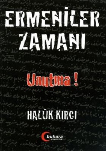 ERMENİLER ZAMANI UNUTMA