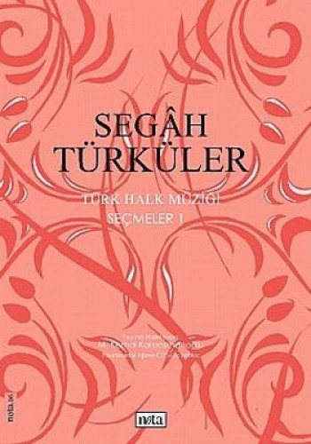 SEGAH TÜRKÜLER