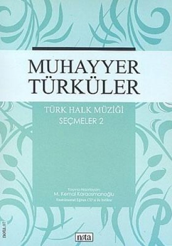 MUHAYYER TÜRKÜLER