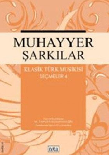 MUHAYYER ŞARKILAR