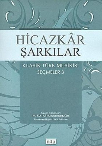 HİCAZKAR ŞARKILAR