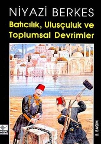 BATICILIK ULUSÇULUK VE TOPLUMSAL DEVRİMLER