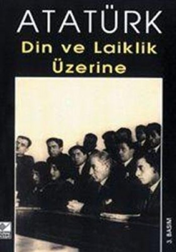 DİN VE LAİKLİK ÜZERİNE