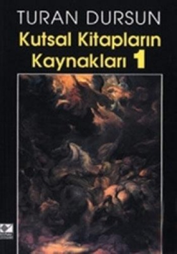 KUTSAL KİTAPLARIN KAYNAKLARI 2