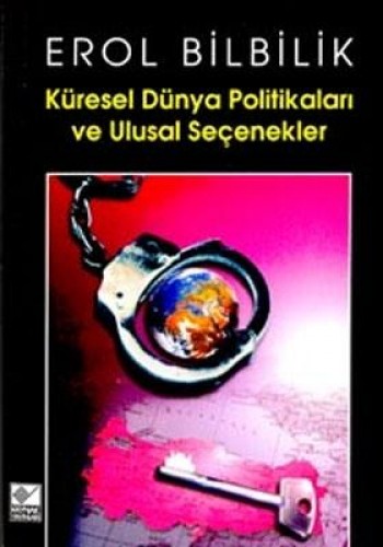 KÜRESEL DÜNYA POLİTİKALARI VE ULUSAL SEÇ.