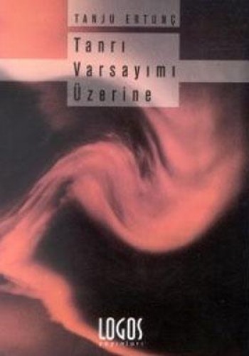 TANRI VARSAYIMI ÜZERİNE