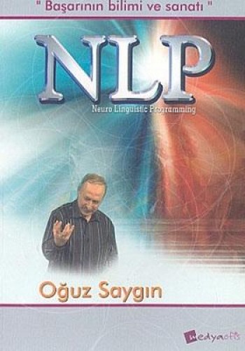 NLP BAŞARININ BİLİMİ VE SANATI