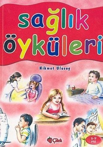 SAĞLIK ÖYKÜLERİ