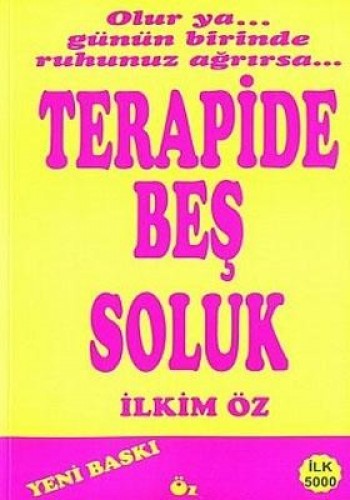 TERAPİDE BEŞ SOLUK