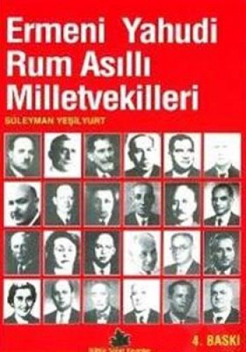 ERMENİ YAHUDİ RUM ASILLI MİLLETVEKİLLERİ