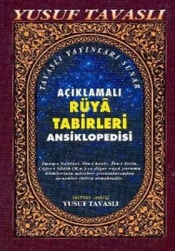 AÇIKLAMALI RÜYA TABİRLERİ ANSİKLOPEDİSİ