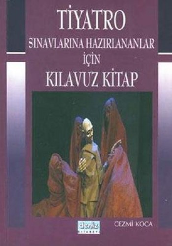 TİYATRO SINAVLARINA HAZ.İÇİN KLV.KİTAP