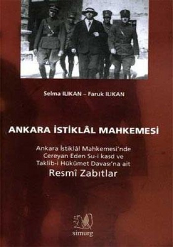 ANKARA İSTİKLAL MAHKEMESİ