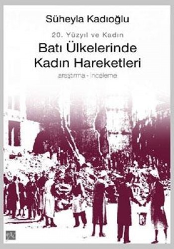 BATI ÜLKELERİNDE KADIN HAREKETLERİ