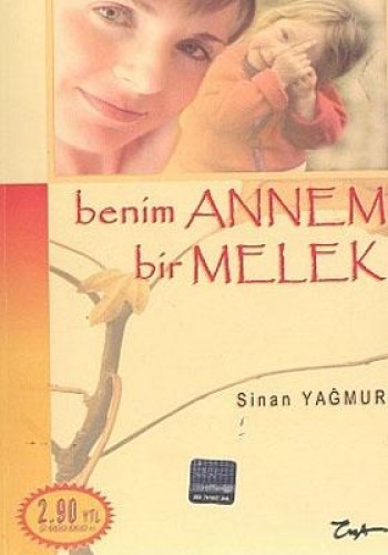 BENİM ANNEM BİR MELEK