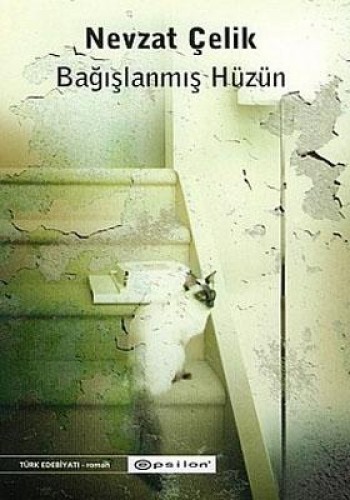 BAĞIŞLANMIŞ HÜZÜN