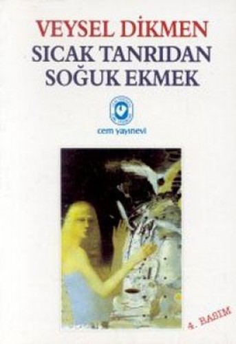 SICAK TANRIDAN SOĞUK EKMEK