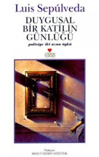 DUYGUSAL BİR KATİLİN GÜNLÜĞÜ