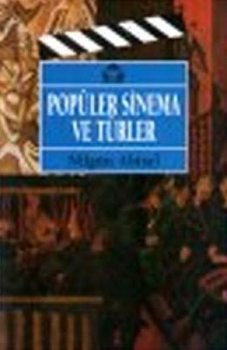 POPÜLER SİNEMA VE TÜRLER