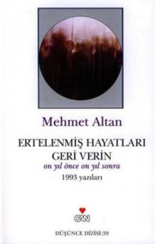 ERTELENMİŞ HAYATLARI GERİ VERİN