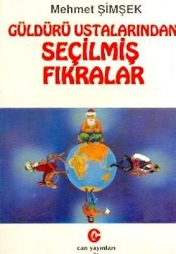 GÜLDÜRÜ USTALARINDAN SEÇİLMİŞ FIKRALAR