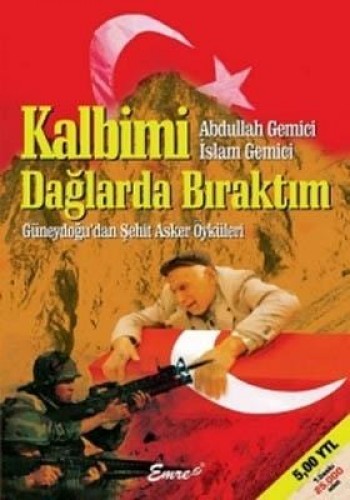 KALBİMİ DAĞLARDA BIRAKTIM