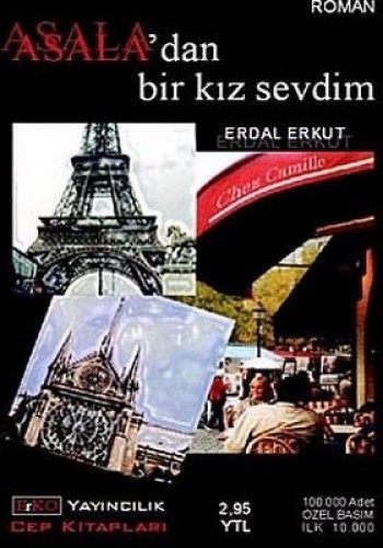 ASALADAN BİR KIZ SEVDİM