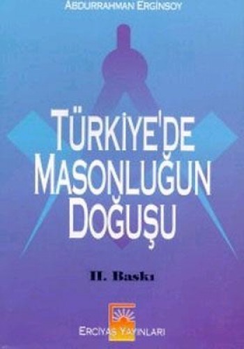 TÜRKİYEDE MASONLUĞUN DOĞUŞU