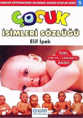 ÇOCUK İSİMLERİ SÖZLÜĞÜ