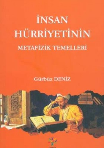 İnsan Hürriyetinin Metafizik Temelleri