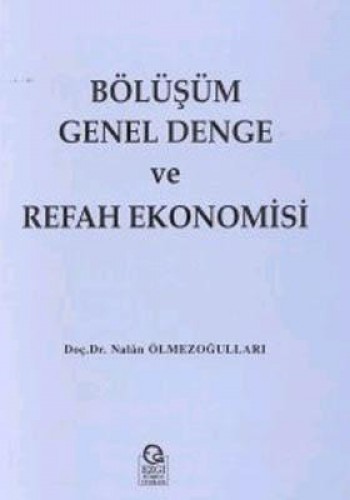 Bölüşüm Genel Denge Ve Refah Ekonomisi