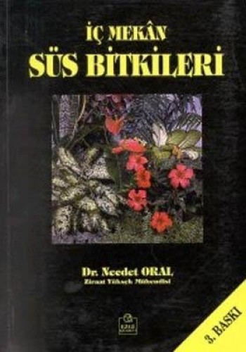 Süs ve Mekan Bitkileri