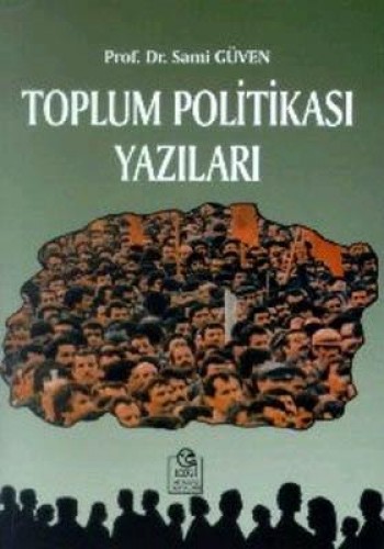 Toplum Politikası Yazıları