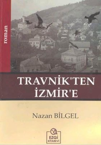 Travnik`ten İzmir`e