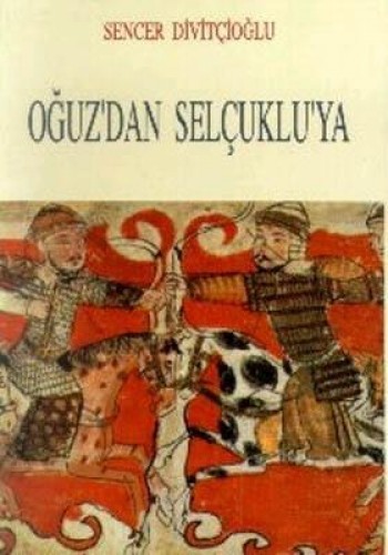 OĞUZDAN SELÇUKLUYA