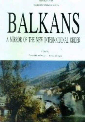 BALKANS A MİRROR OF NEW INT.ORDER EREN