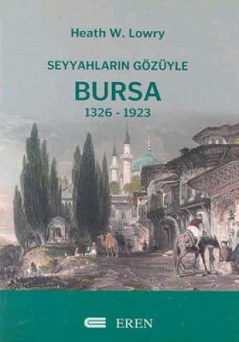 SEYYAHLARIN GÖZÜYLE BURSA