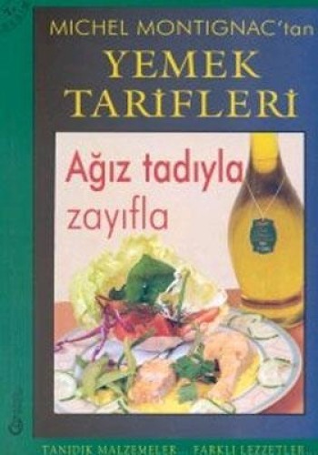 AĞIZ TADIYLA ZAYIFLA YEMEK TARİFLERİ