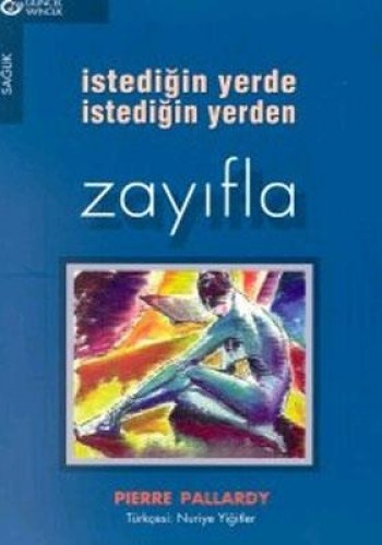 İSTEDİĞİN YERDE İSTEDİĞİN YERDEN ZAYIFLA GÜNCEL