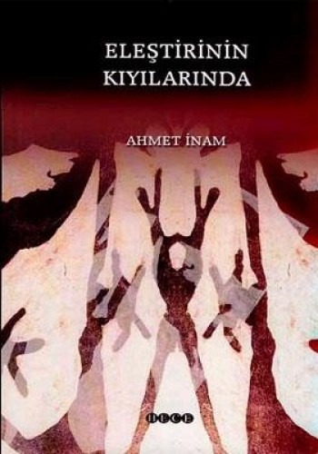 ELEŞTİRİNİN KIYILARINDA