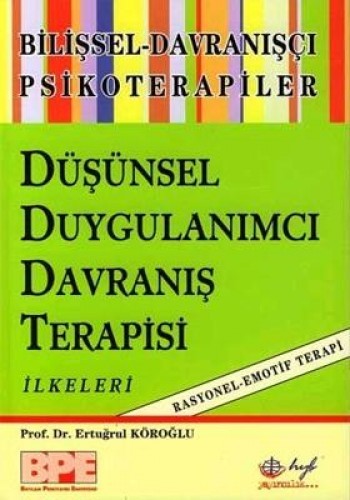 DÜŞÜNSEL DUYGULANIMCI DAVRANIŞ TERAPİSİ